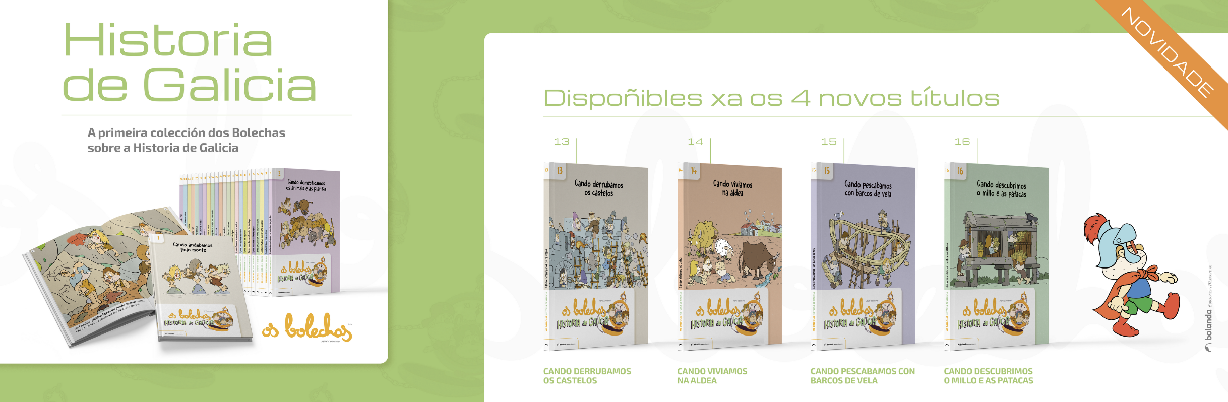 Os Bolechas. Historia de Galicia